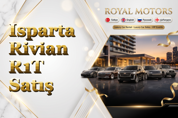 Isparta Rivian R1T Satış