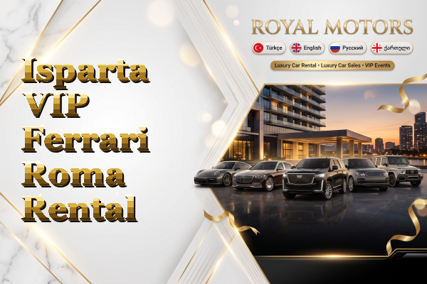 Isparta VIP Ferrari Roma Rental