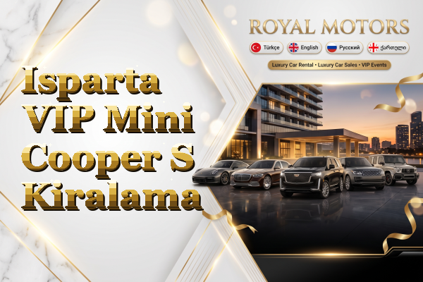 Isparta VIP Mini Cooper S Kiralama