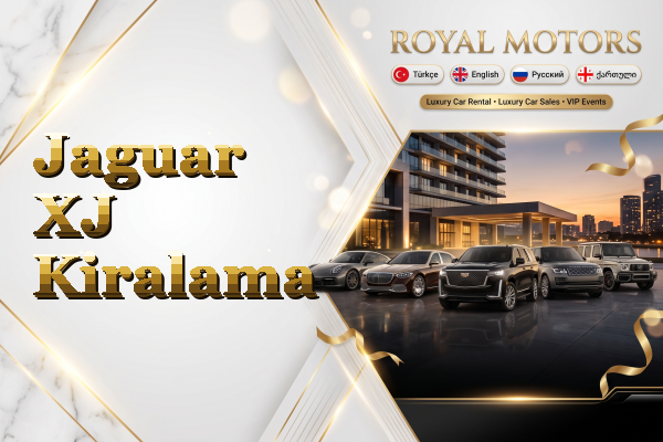 Jaguar XJ Kiralama