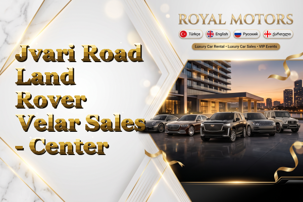 Jvari Road Land Rover Velar Sales - Center