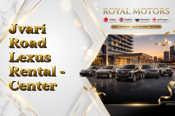 Jvari Road Lexus Rental - Center