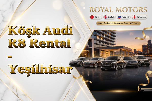 Köşk Audi R8 Rental - Yeşilhisar