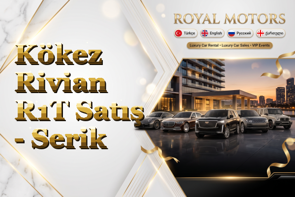 Kökez Rivian R1T Satış - Serik