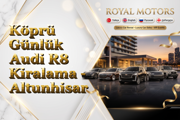 Köprü Günlük Audi R8 Kiralama - Altunhisar