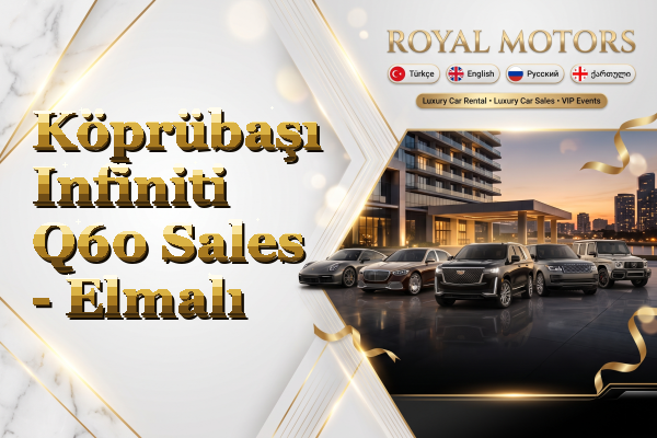 Köprübaşı Infiniti Q60 Sales - Elmalı
