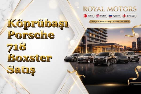 Köprübaşı Porsche 718 Boxster Satış