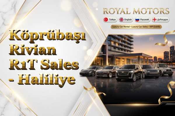 Köprübaşı Rivian R1T Sales - Haliliye