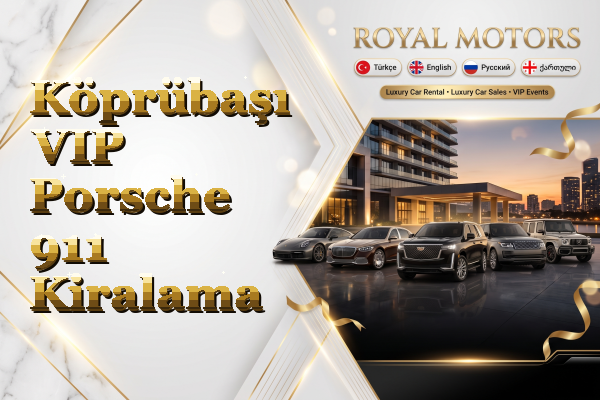 Köprübaşı VIP Porsche 911 Kiralama