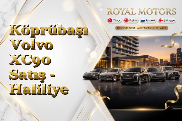 Köprübaşı Volvo XC90 Satış - Haliliye