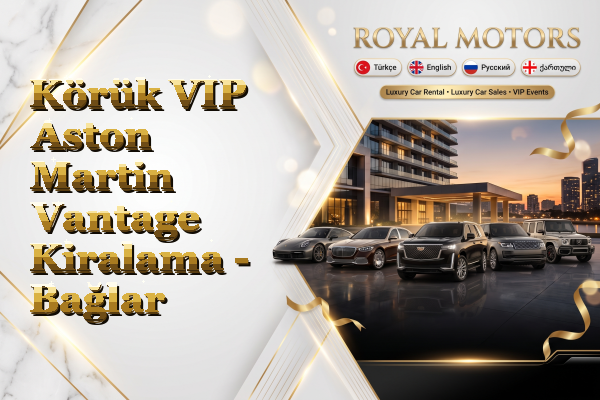 Körük VIP Aston Martin Vantage Kiralama - Bağlar