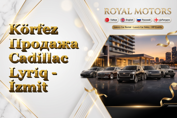 Körfez Продажа Cadillac Lyriq - İzmit