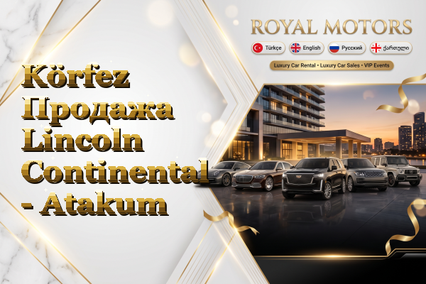 Körfez Продажа Lincoln Continental - Atakum