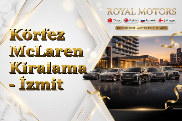 Körfez McLaren Kiralama - İzmit