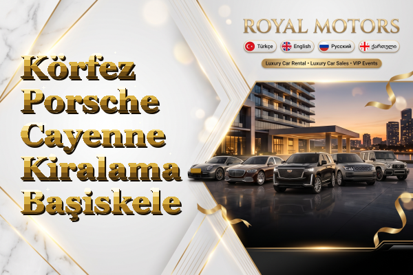 Körfez Porsche Cayenne Kiralama - Başiskele