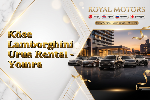 Köse Lamborghini Urus Rental - Yomra