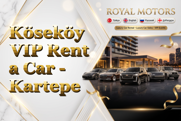 Köseköy VIP Rent a Car - Kartepe