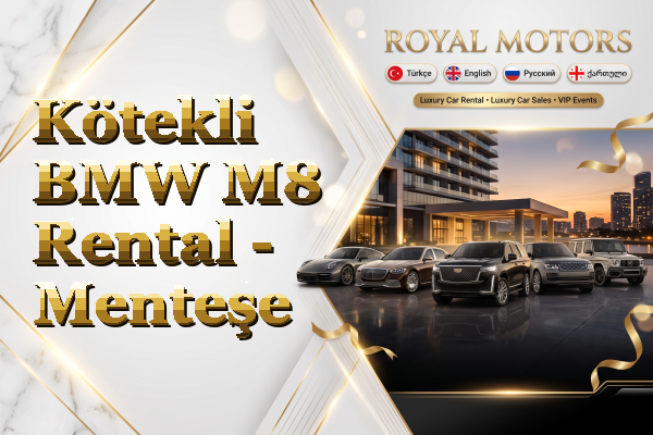 Kötekli BMW M8 Rental - Menteşe