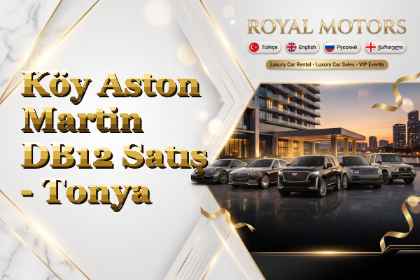 Köy Aston Martin DB12 Satış - Tonya