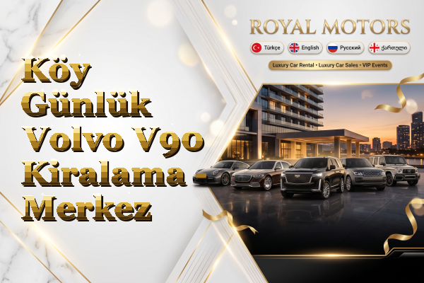 Köy Günlük Volvo V90 Kiralama - Merkez