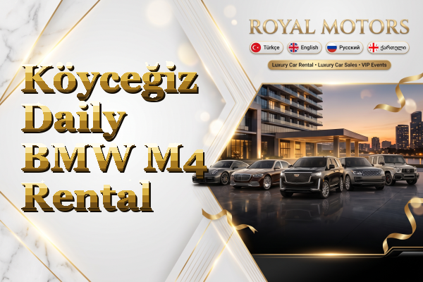 Köyceğiz Daily BMW M4 Rental