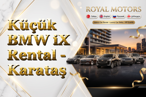 Küçük BMW iX Rental - Karataş