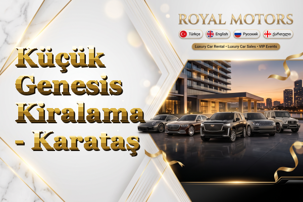 Küçük Genesis Kiralama - Karataş