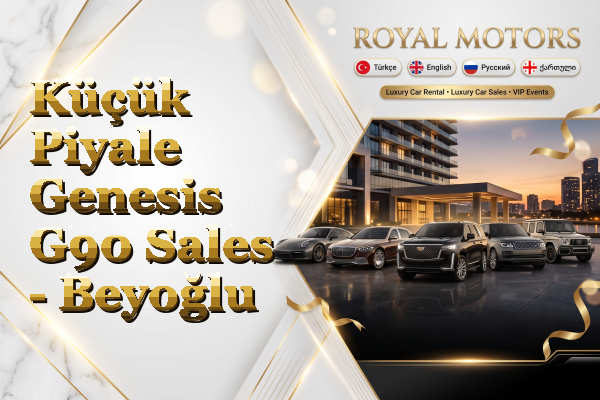Küçük Piyale Genesis G90 Sales - Beyoğlu