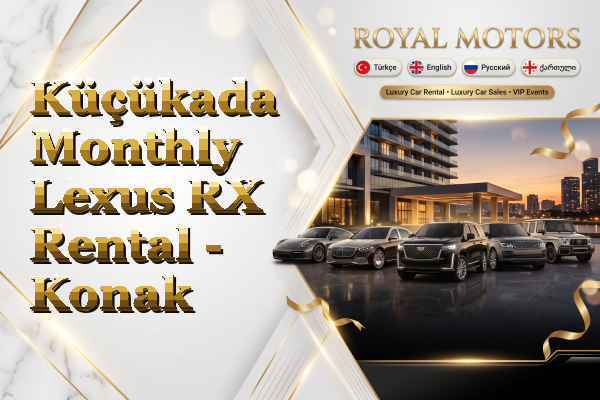 Küçükada Monthly Lexus RX Rental - Konak
