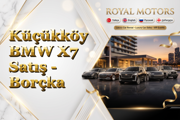 Küçükköy BMW X7 Satış - Borçka