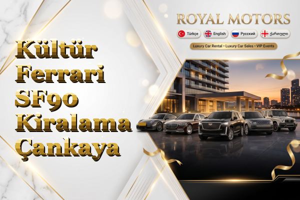Kültür Ferrari SF90 Kiralama - Çankaya