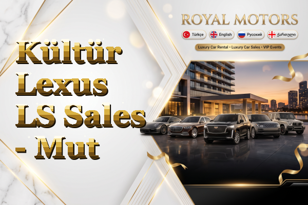 Kültür Lexus LS Sales - Mut