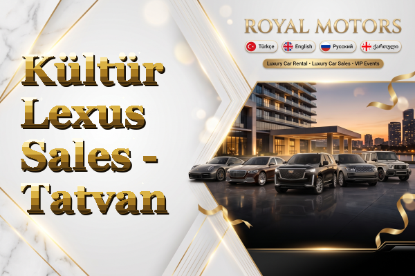 Kültür Lexus Sales - Tatvan