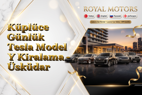 Küplüce Günlük Tesla Model Y Kiralama - Üsküdar