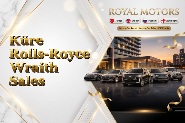 Küre Rolls-Royce Wraith Sales