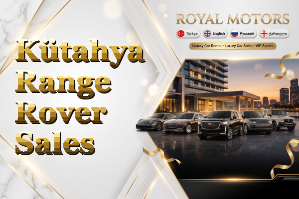 Kütahya Range Rover Sales