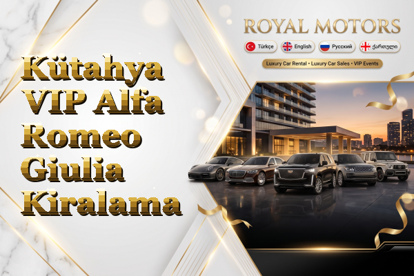 Kütahya VIP Alfa Romeo Giulia Kiralama