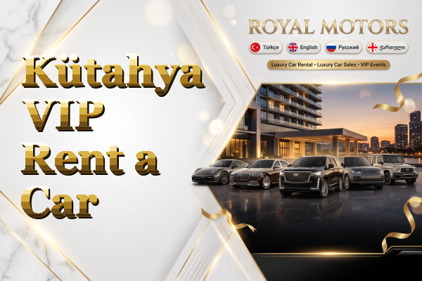 Kütahya VIP Rent a Car