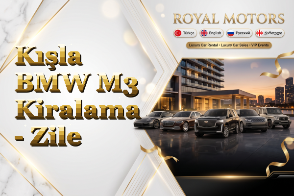Kışla BMW M3 Kiralama - Zile