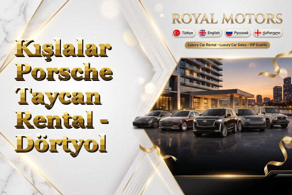 Kışlalar Porsche Taycan Rental - Dörtyol