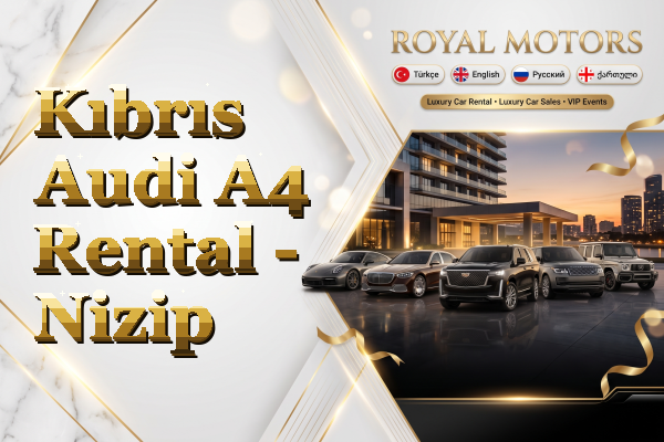 Kıbrıs Audi A4 Rental - Nizip