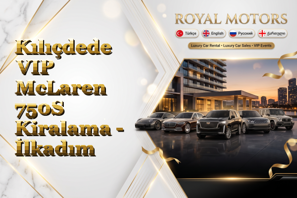 Kılıçdede VIP McLaren 750S Kiralama - İlkadım