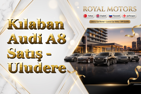 Kılaban Audi A8 Satış - Uludere