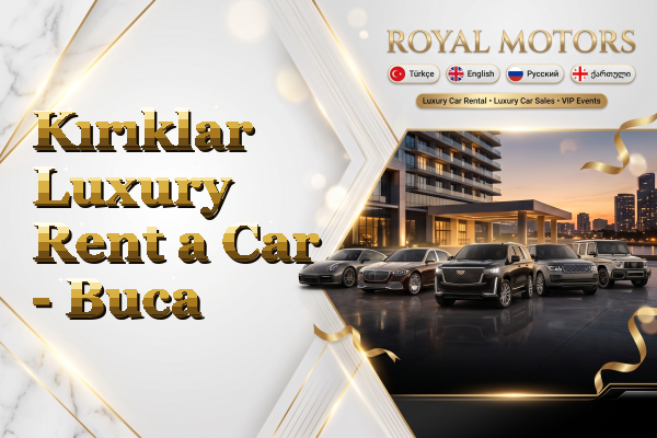 Kırıklar Luxury Rent a Car - Buca