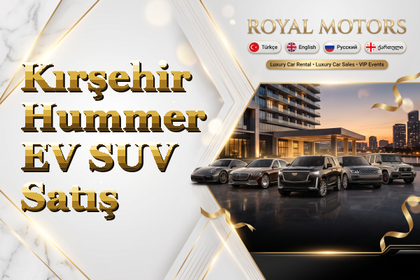 Kırşehir Hummer EV SUV Satış