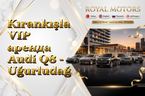 Kırankışla VIP аренда Audi Q8 - Uğurludağ