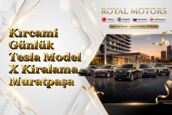 Kırcami Günlük Tesla Model X Kiralama - Muratpaşa