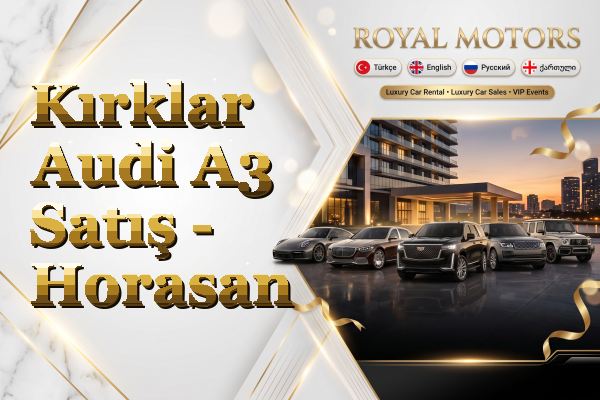 Kırklar Audi A3 Satış - Horasan