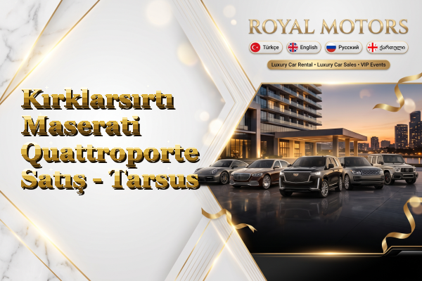 Kırklarsırtı Maserati Quattroporte Satış - Tarsus