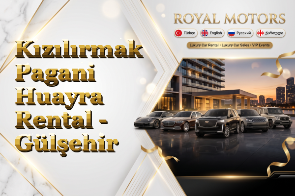 Kızılırmak Pagani Huayra Rental - Gülşehir
